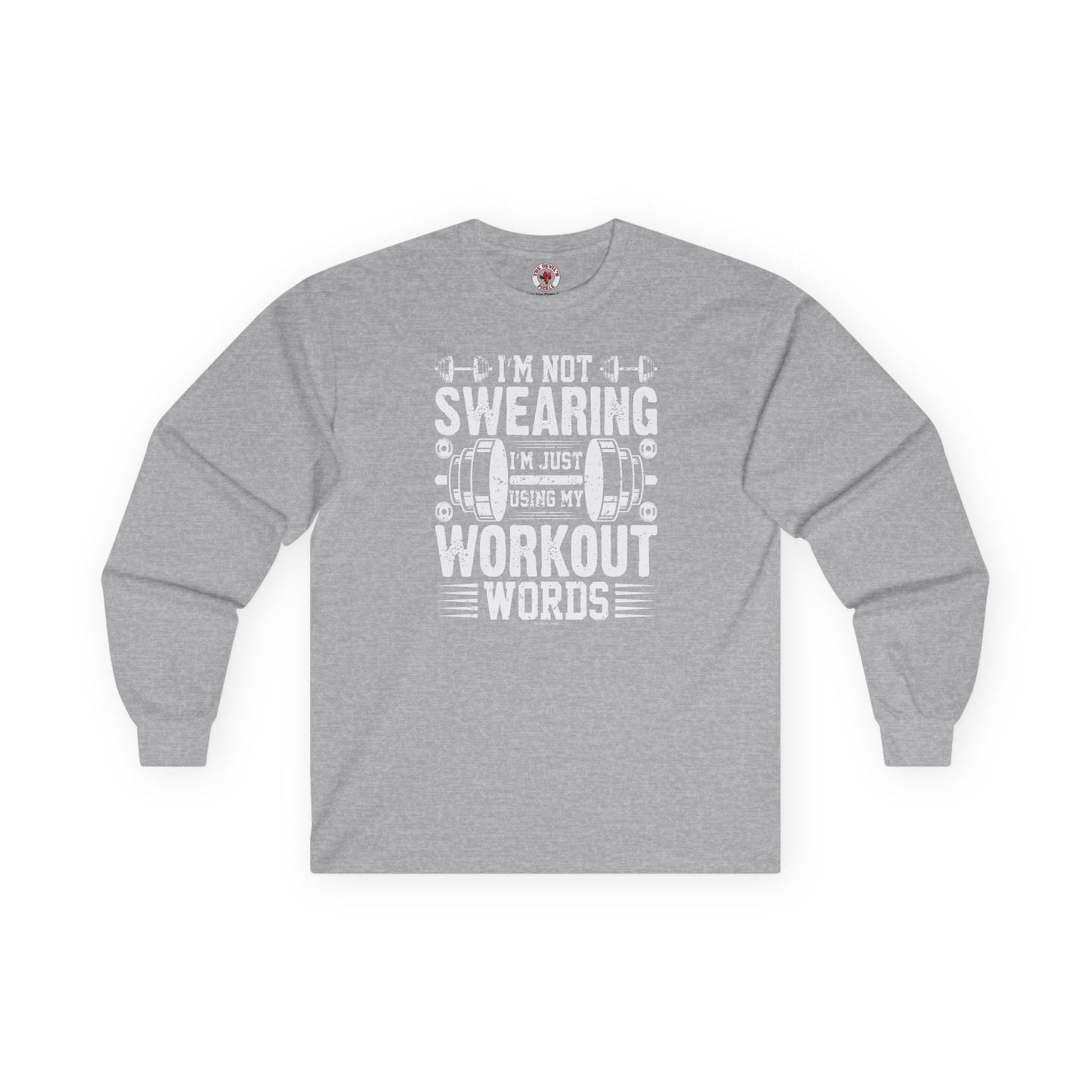 I'm Not Swearing Long Sleeve Tee The Devil's Pickle