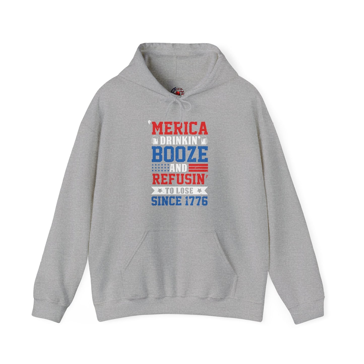 Merica Drinkin Booze And Refusin To Lose Hooded Sweatshirt The Devil's Pickle