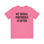 My Sexual Preference Is Often T-Shirt The Devil's Pickle
