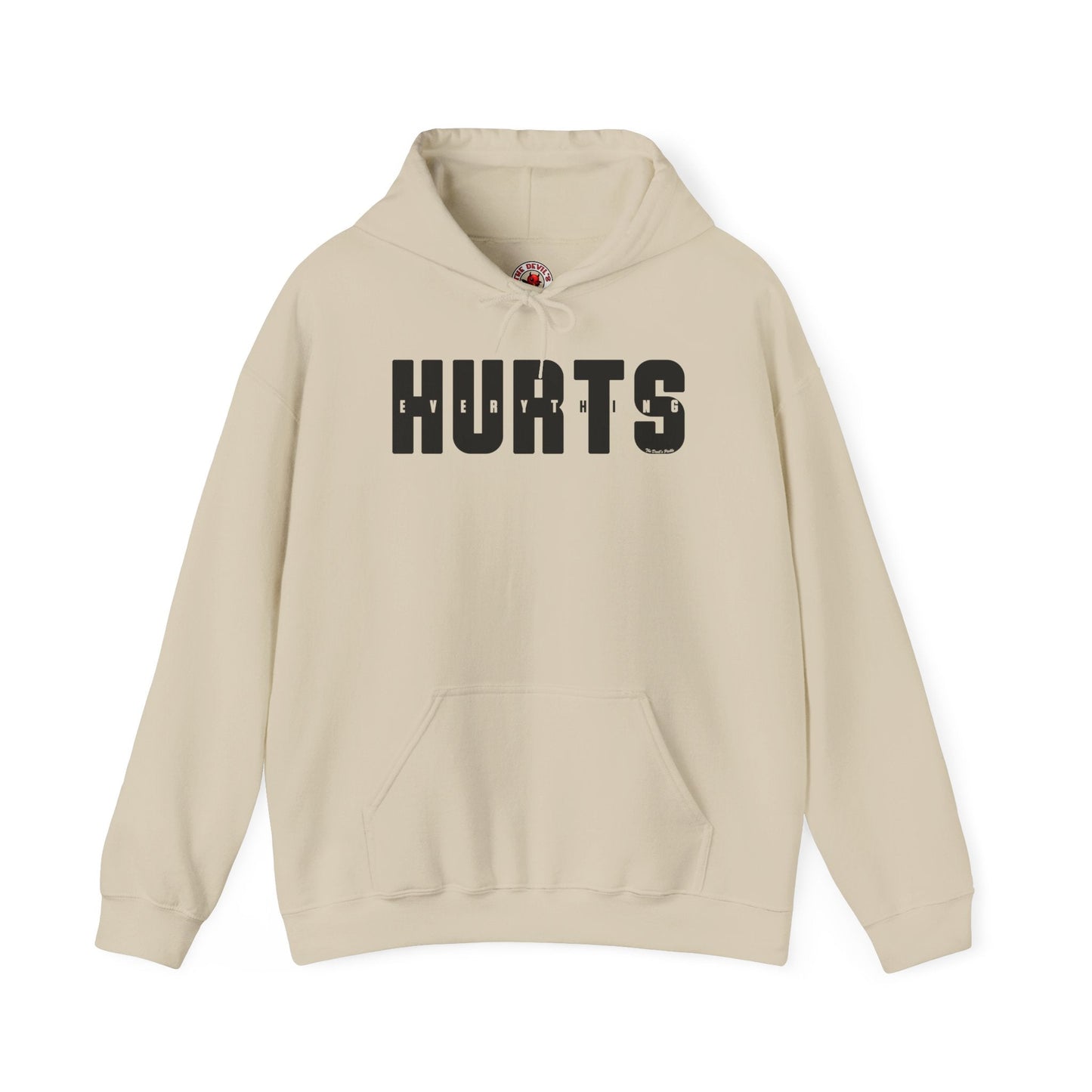 Everything Hurts Hooded Sweatshirt The Devil's Pickle