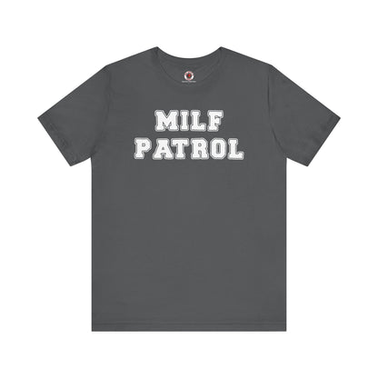 MILF Patrol T-Shirt The Devil's Pickle
