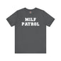 MILF Patrol T-Shirt The Devil's Pickle