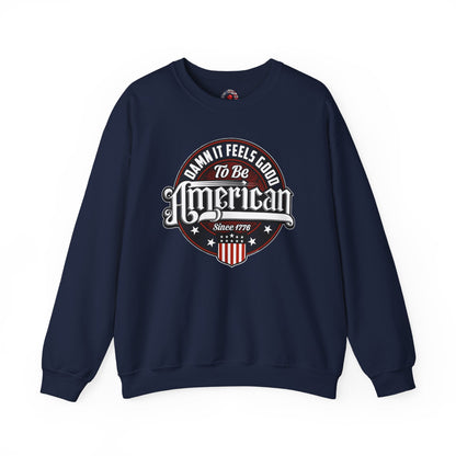Damn it Feels Good To Be American Crewneck Sweatshirt The Devil's Pickle