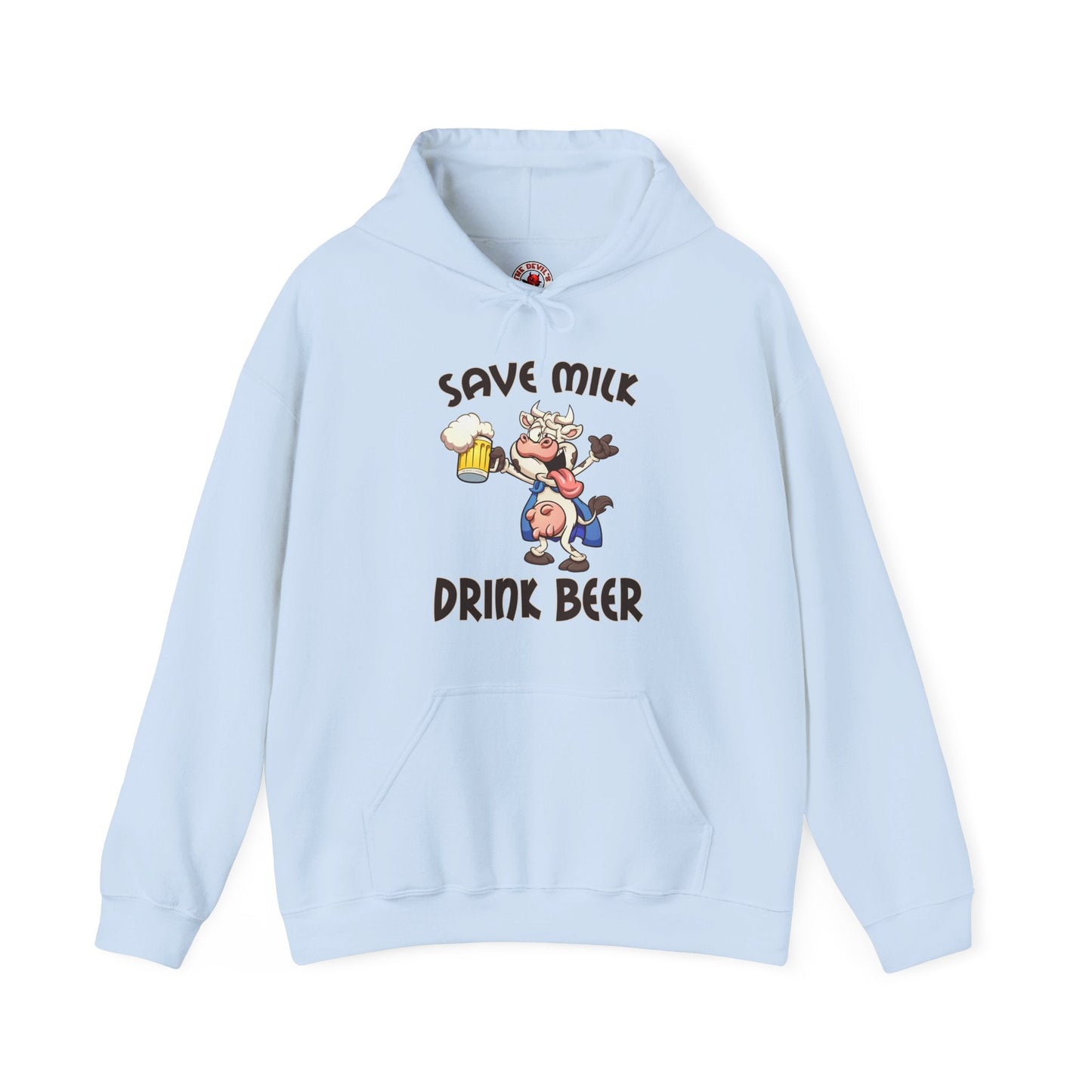 Save Milk Drink Beer Hooded Sweatshirt The Devil's Pickle