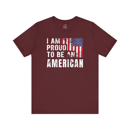 I Am Proud To Be An American T-Shirt The Devil's Pickle