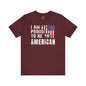 I Am Proud To Be An American T-Shirt The Devil's Pickle