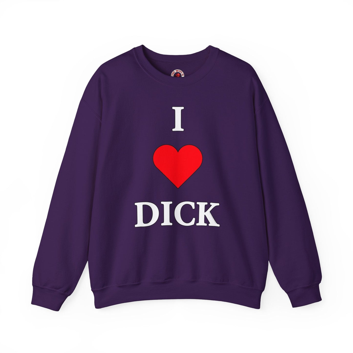 I Love Dick Crewneck Sweatshirt The Devil's Pickle