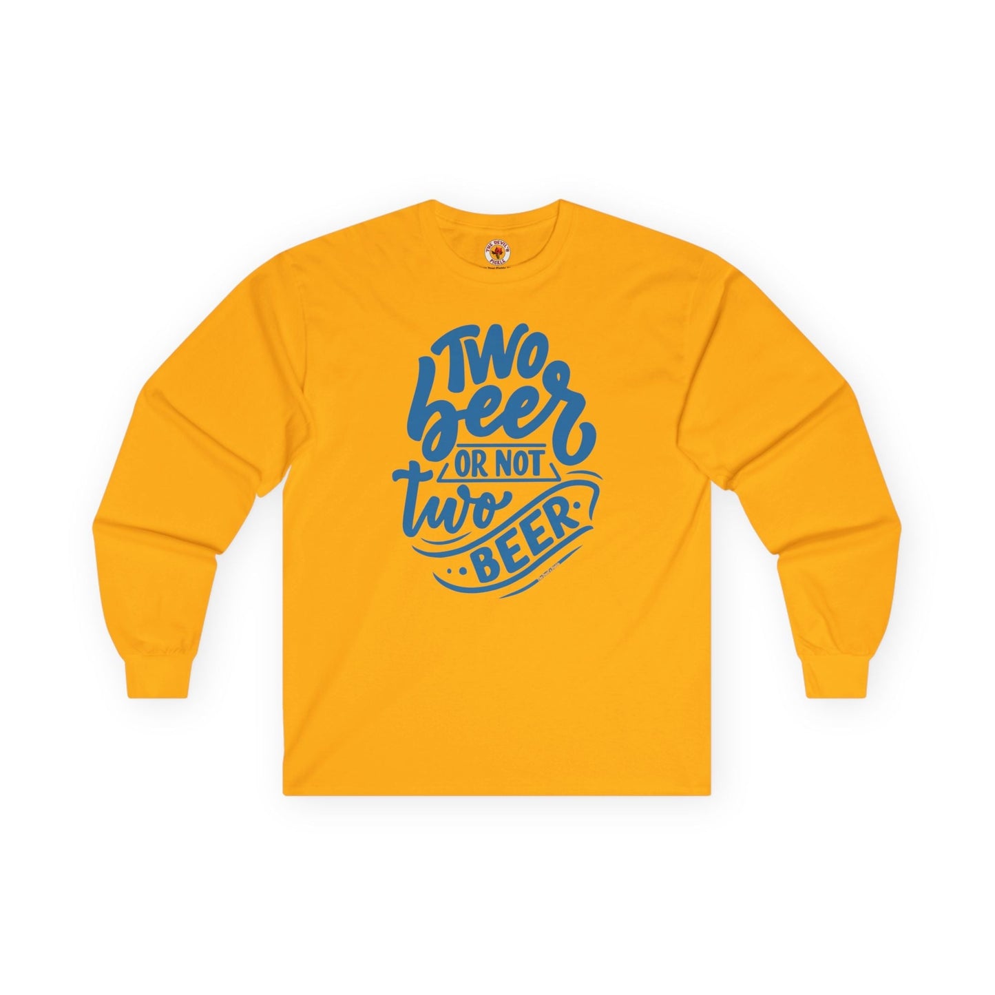 Two Beer or Not Two Beer Long Sleeve Tee The Devil's Pickle