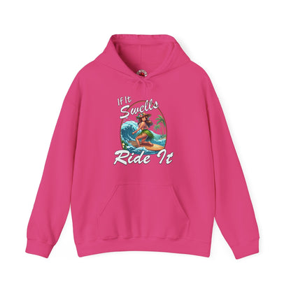 If It Swells Ride It Hooded Sweatshirt The Devil's Pickle