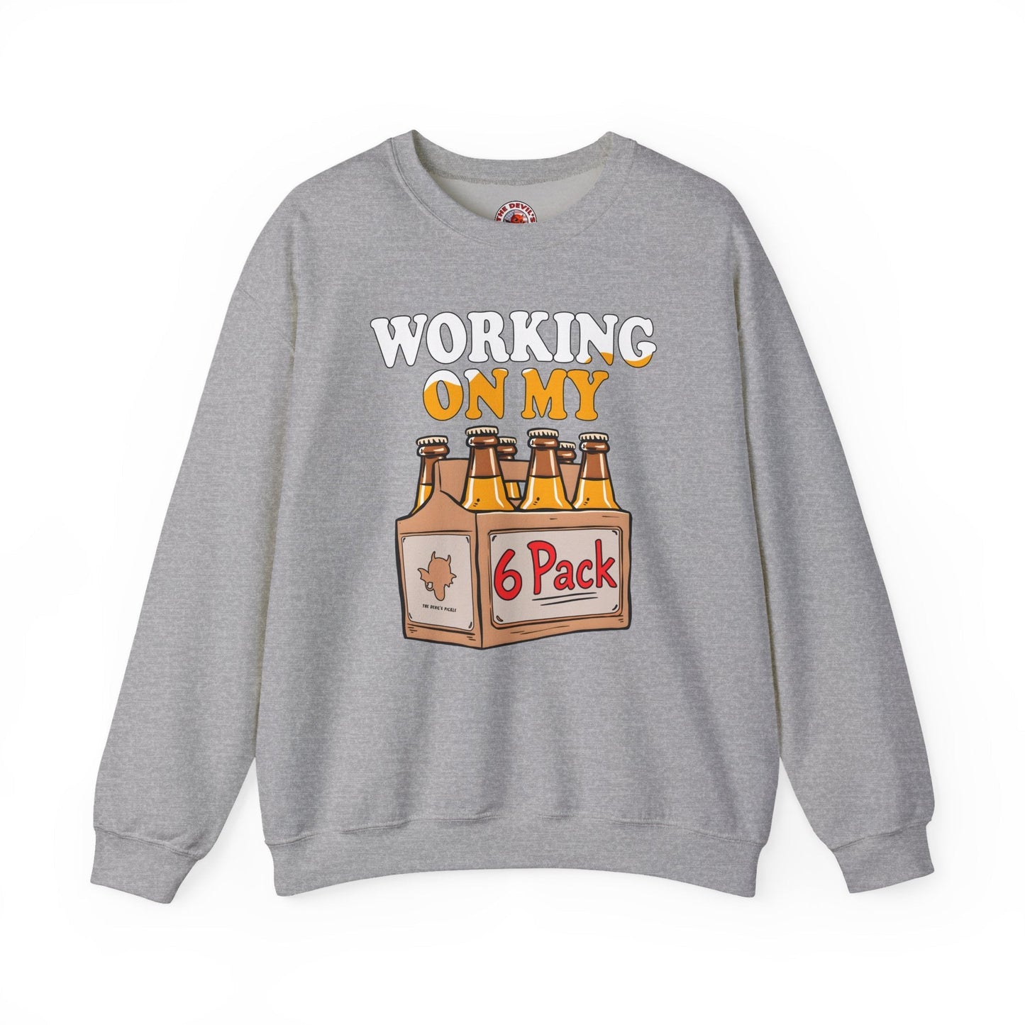 Working On My 6 Pack Crewneck Sweatshirt The Devil's Pickle