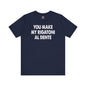 You Make My Rigatoni Al Dente T-Shirt The Devil's Pickle