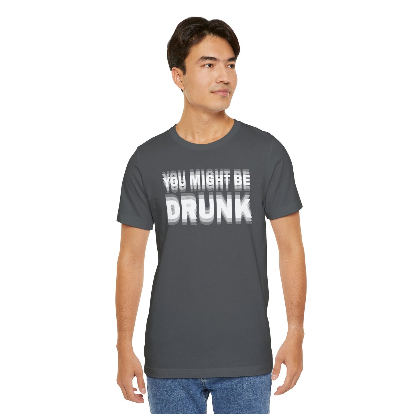 You Might Be Drunk T-Shirt The Devil's Pickle
