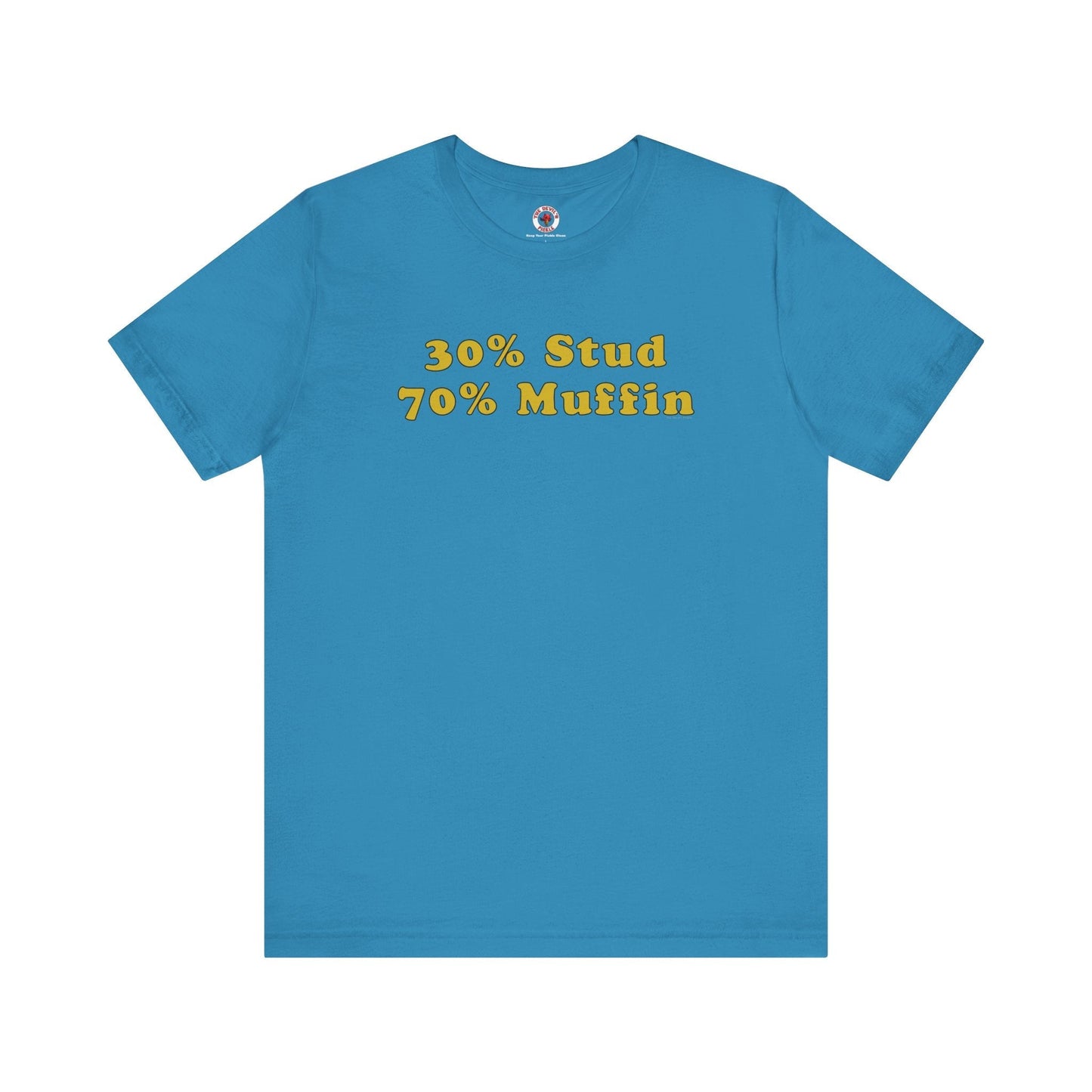 30% Stud 70% Muffin T-Shirt The Devil's Pickle