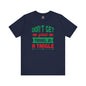 Don't Get Your Tinsel In A Tangle T-Shirt The Devil's Pickle