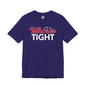 I Like My Whores Tight T-Shirt The Devil's Pickle
