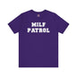 MILF Patrol T-Shirt The Devil's Pickle
