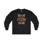 This Is My Fucking Costume Long Sleeve Tee The Devil's Pickle