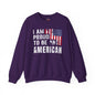 I Am Proud To Be An American Crewneck Sweatshirt The Devil's Pickle