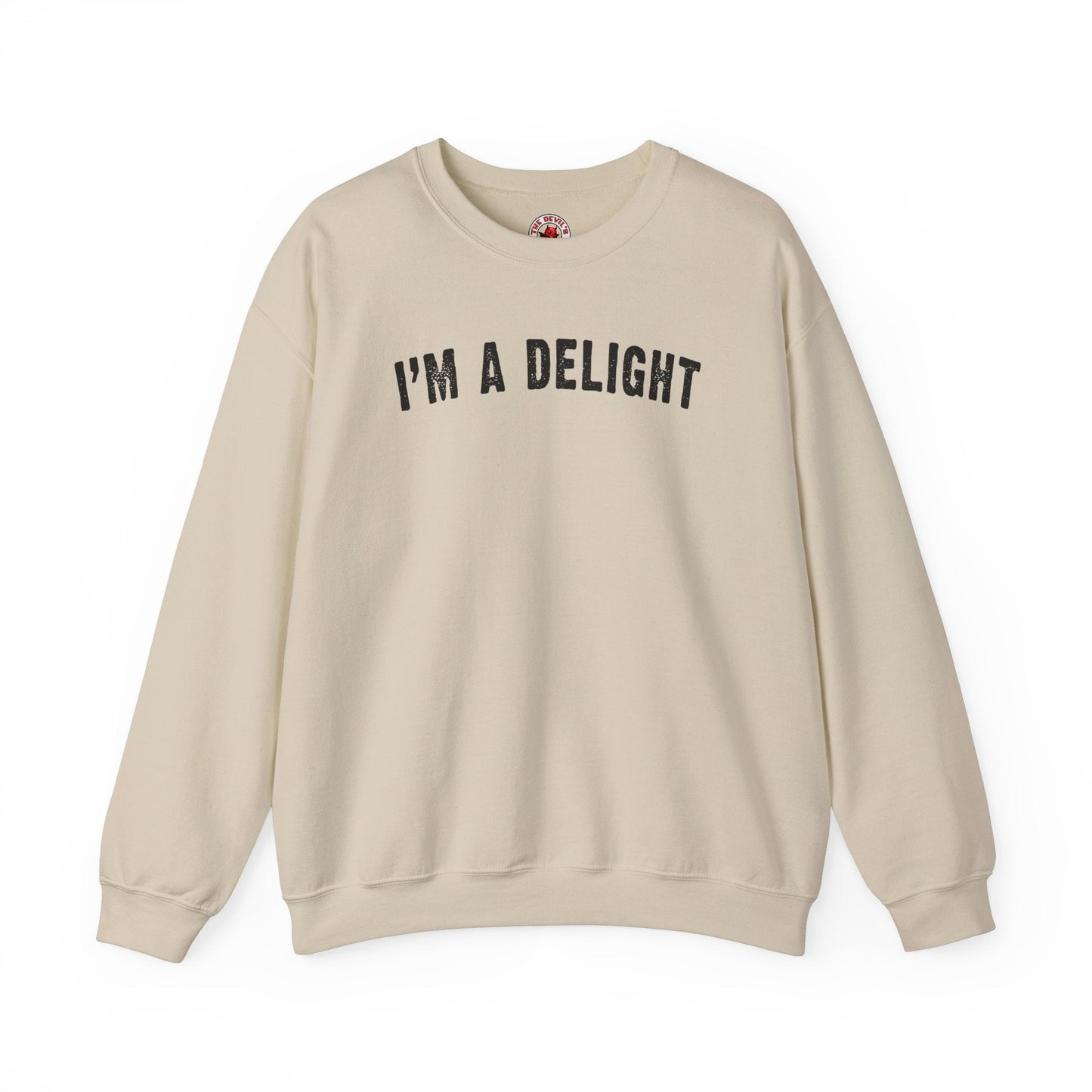 I'm A Delight Crewneck Sweatshirt The Devil's Pickle