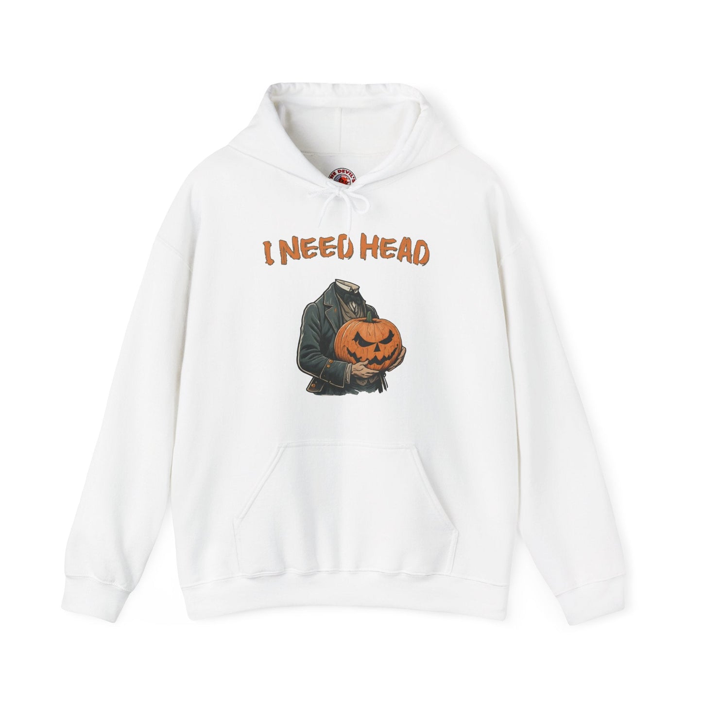 I Need Head Hooded Sweatshirt The Devil's Pickle