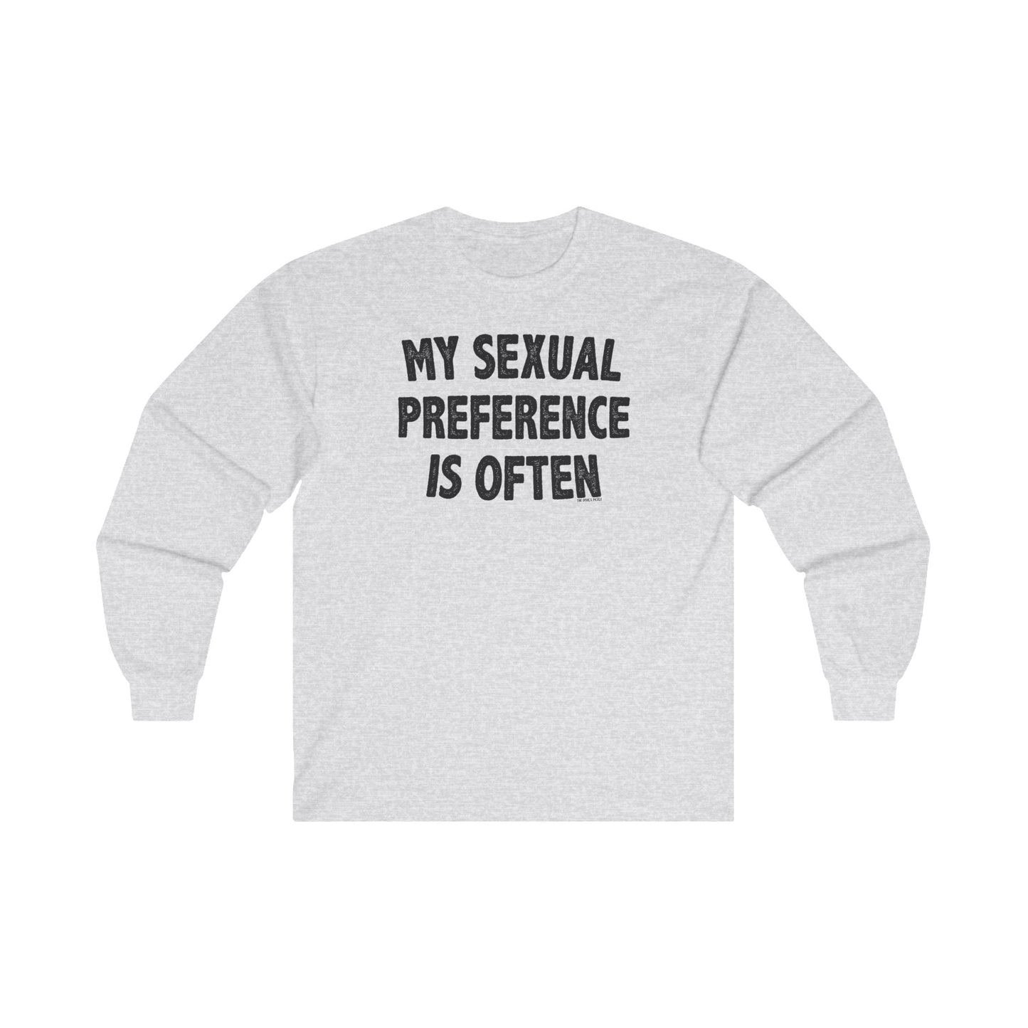 My Sexual Preference Is Often Long Sleeve Tee The Devil's Pickle