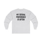 My Sexual Preference Is Often Long Sleeve Tee The Devil's Pickle