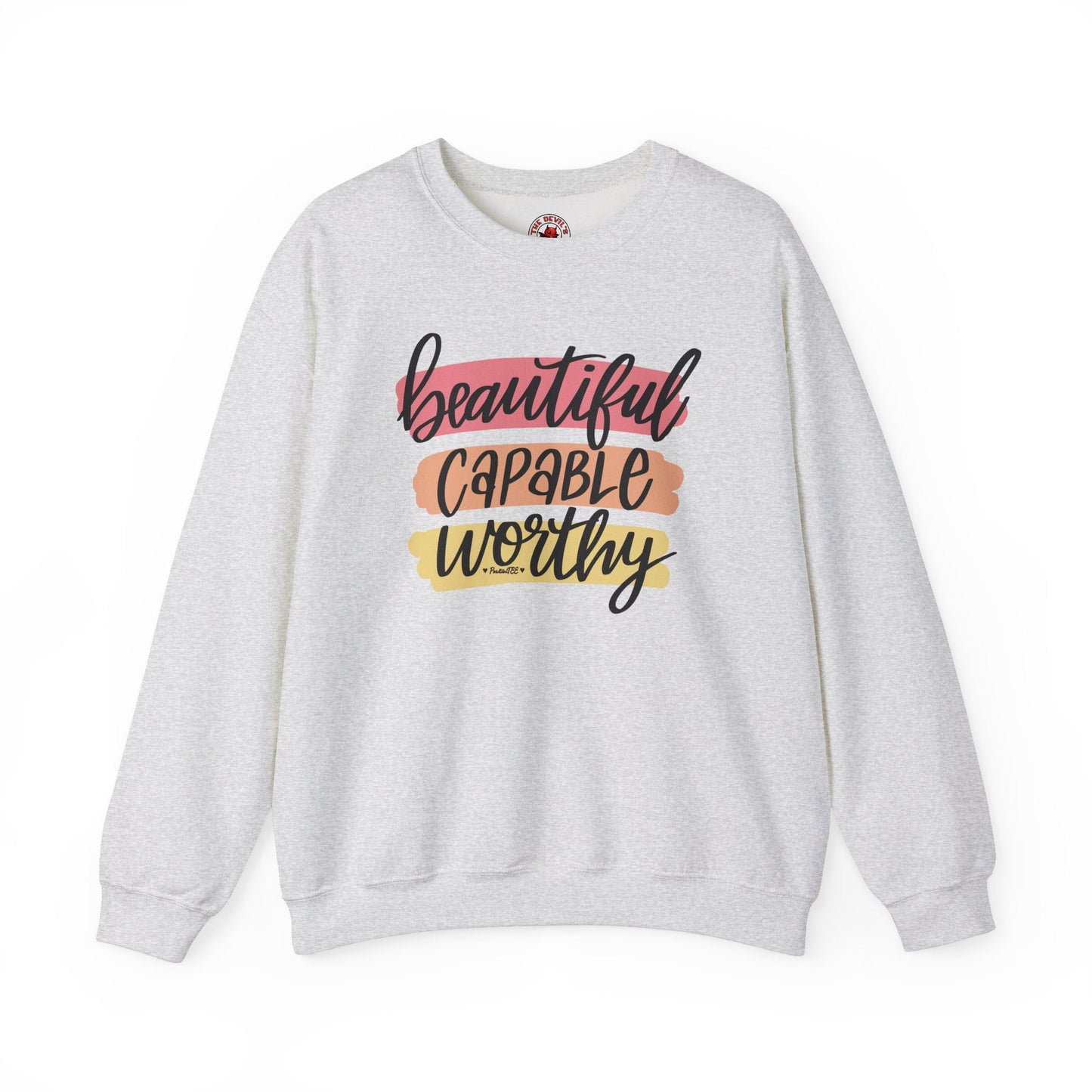 Beautiful Capable Worthy Crewneck Sweatshirt The Devil's Pickle