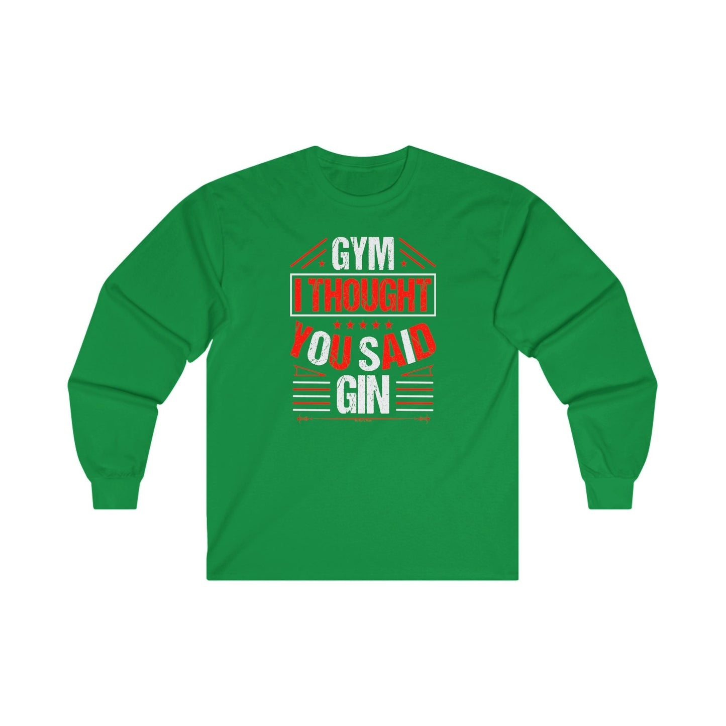 Gym? I thought You Said Gin Long Sleeve Tee The Devil's Pickle