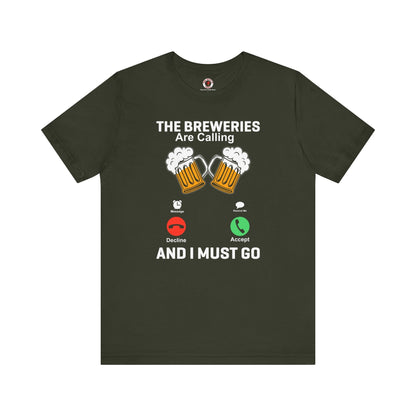 The Breweries Are Calling T-Shirt. The Devil's Pickle