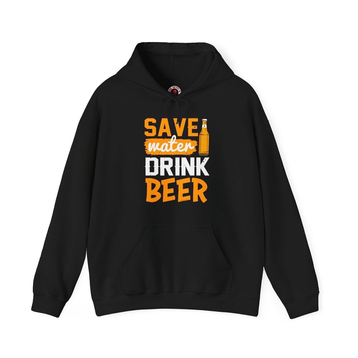 Save Water Drink Beer Hooded Sweatshirt The Devil's Pickle