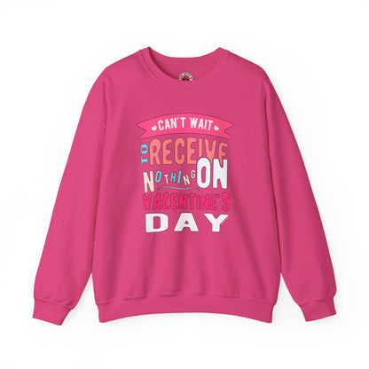 Can't Wait To Receive Nothing On Valentines Day Crewneck Sweatshirt The Devil's Pickle