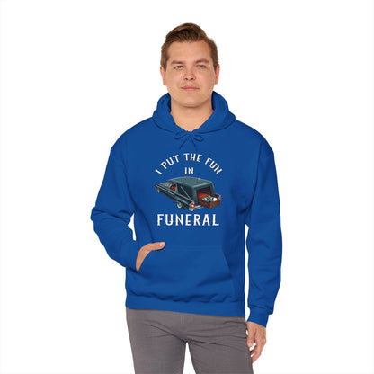 I Put The Fun In Funeral Hooded Sweatshirt The Devil's Pickle