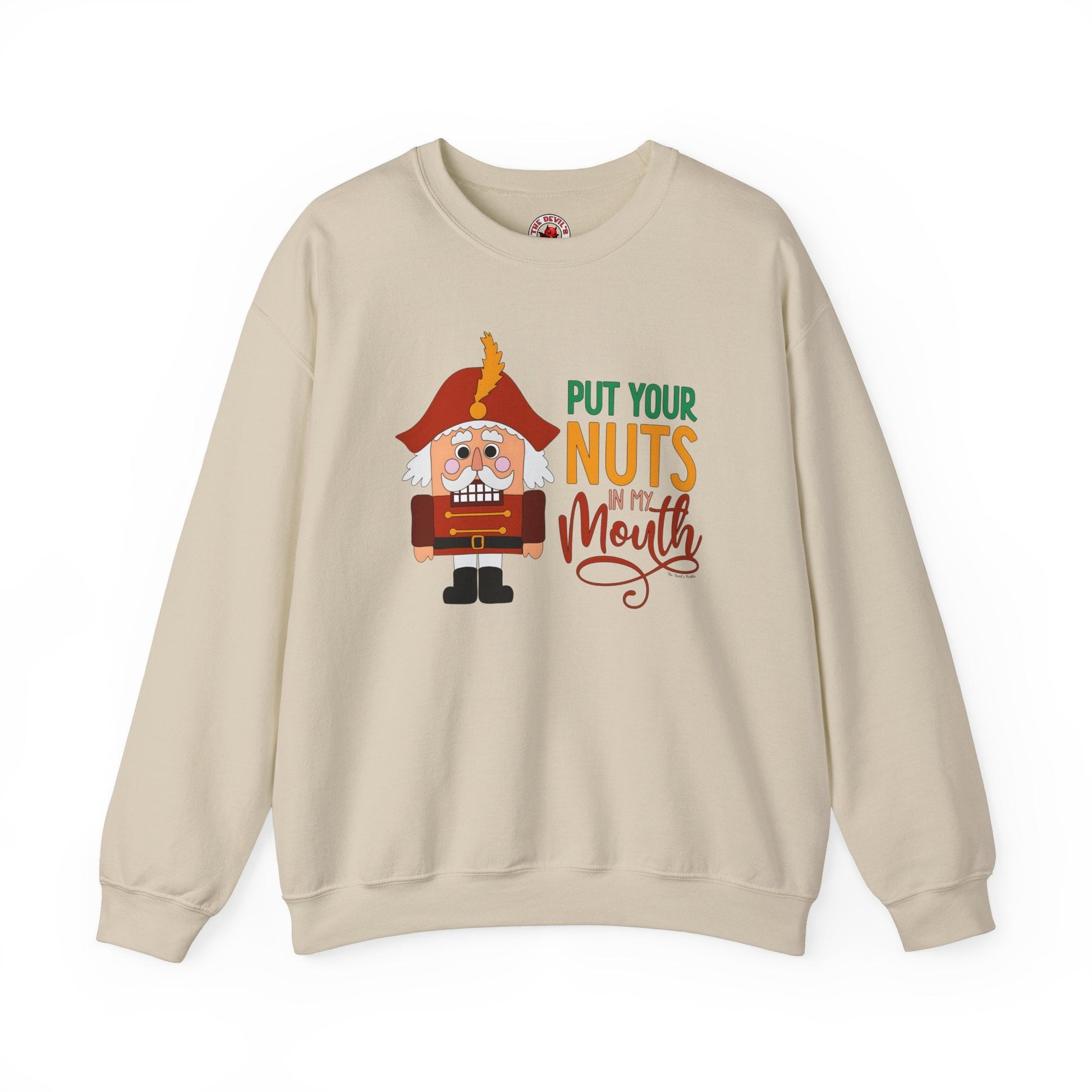Put Your Nuts In My Mouth Crewneck Sweatshirt The Devil's Pickle