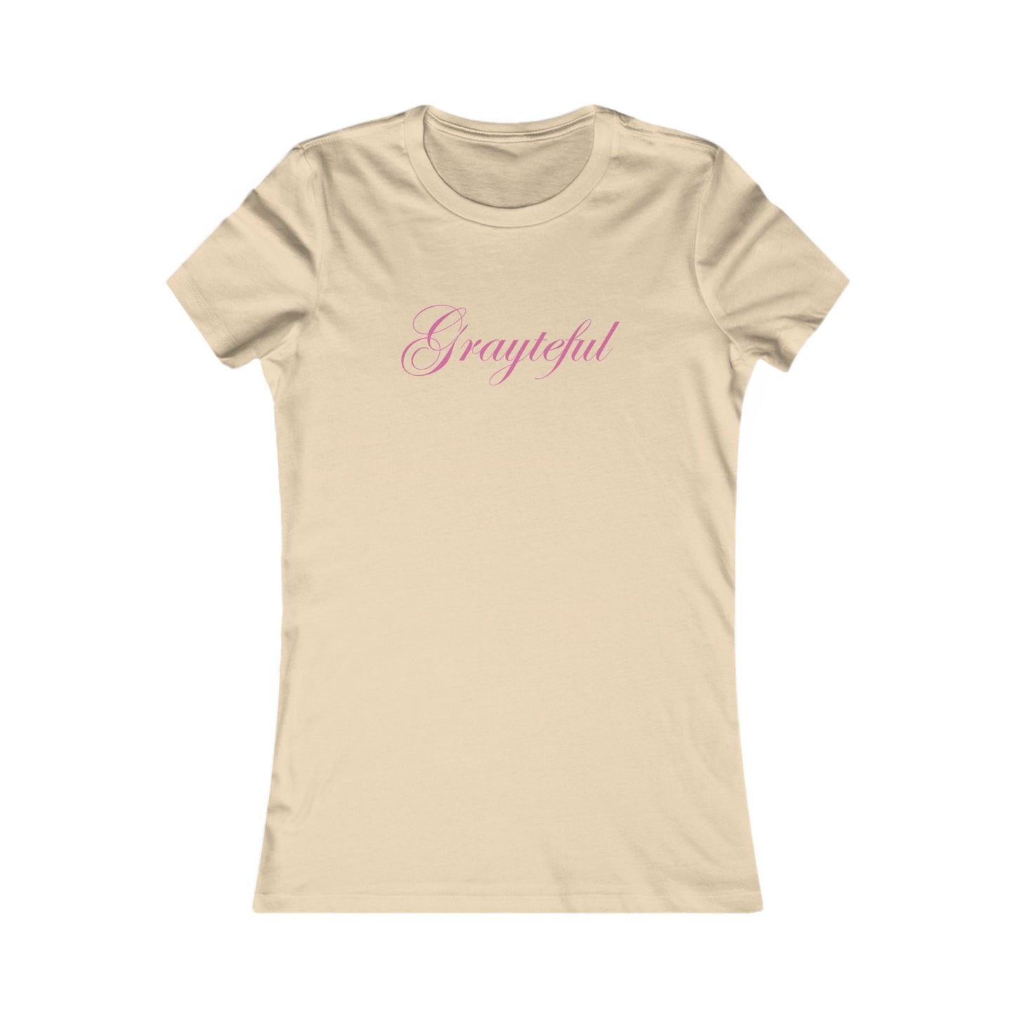 Women's Favorite Tee Grayteful Grayceful LLC