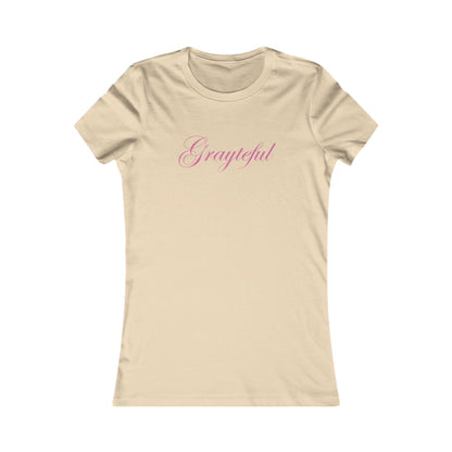 Women's Favorite Tee Grayteful Grayceful LLC