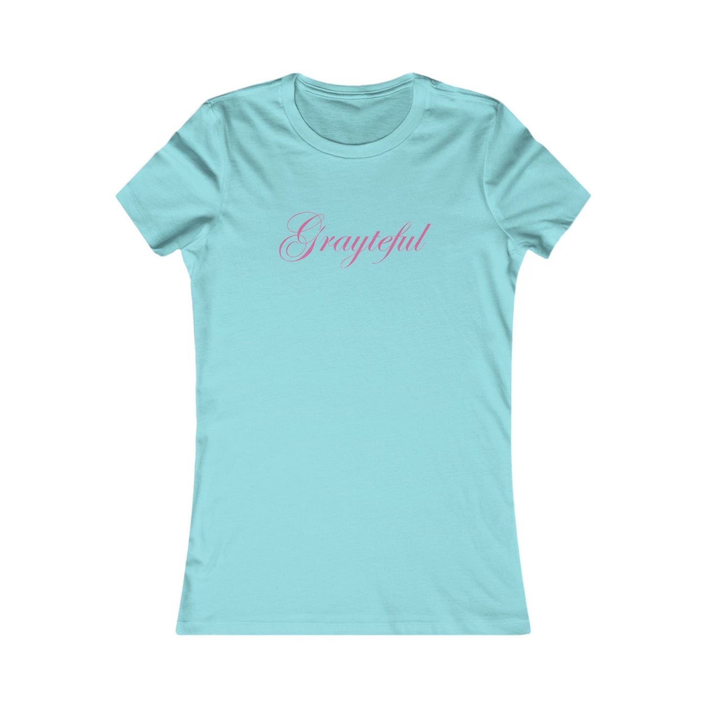 Women's Favorite Tee Grayteful Grayceful LLC