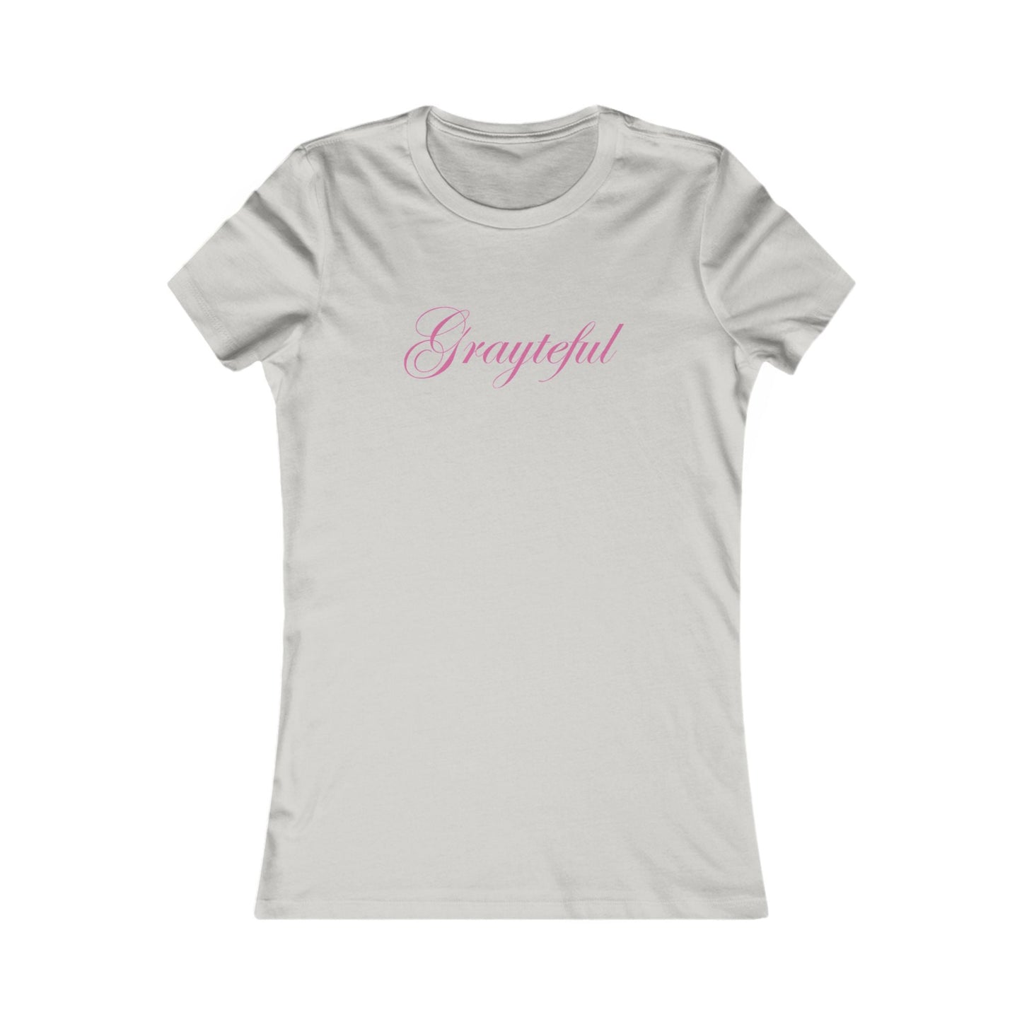 Women's Favorite Tee Grayteful Grayceful LLC