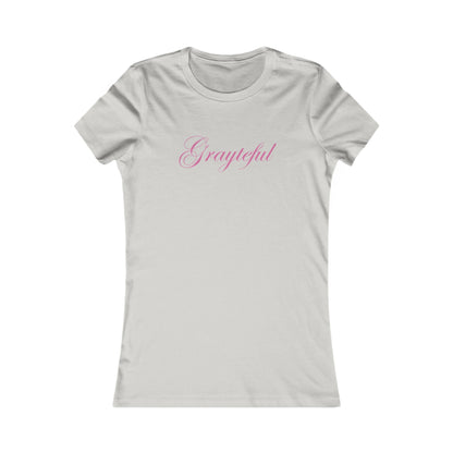 Women's Favorite Tee Grayteful Grayceful LLC