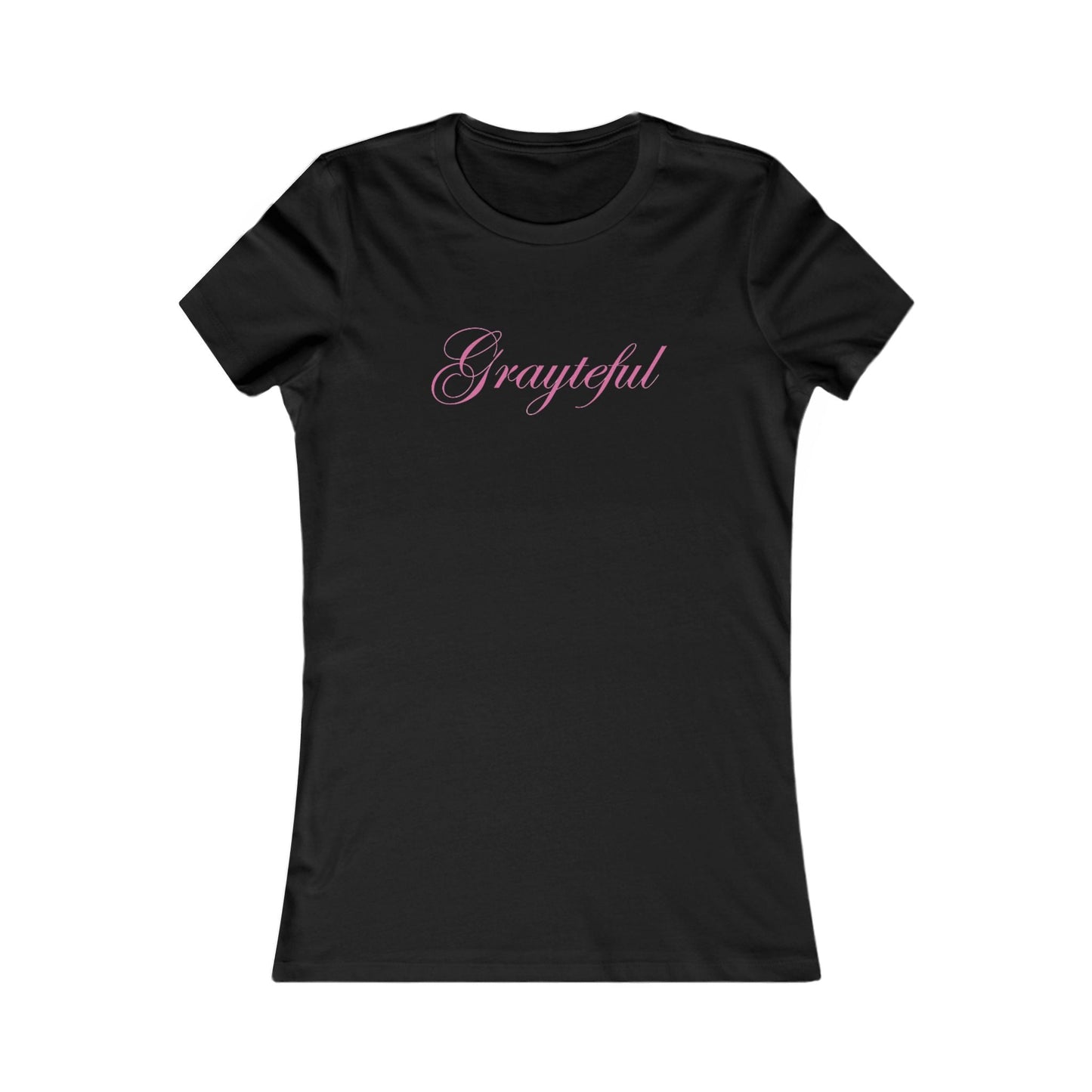 Women's Favorite Tee Grayteful Grayceful LLC