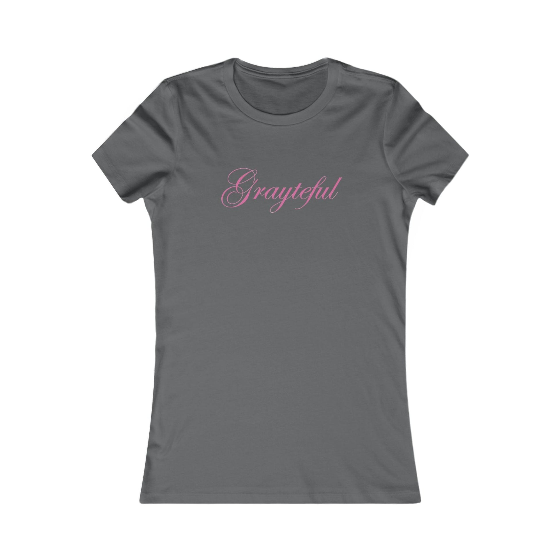 Women's Favorite Tee Grayteful Grayceful LLC