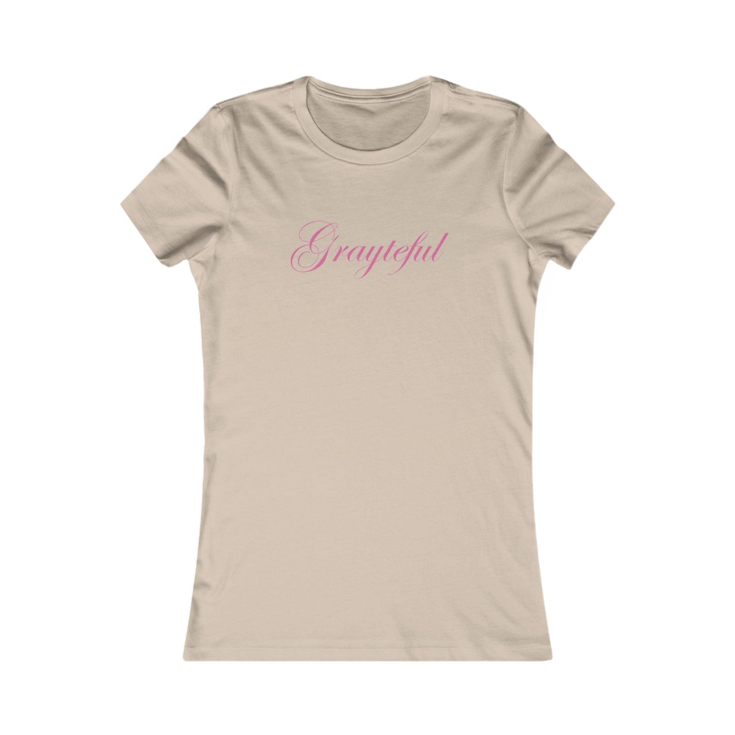Women's Favorite Tee Grayteful Grayceful LLC