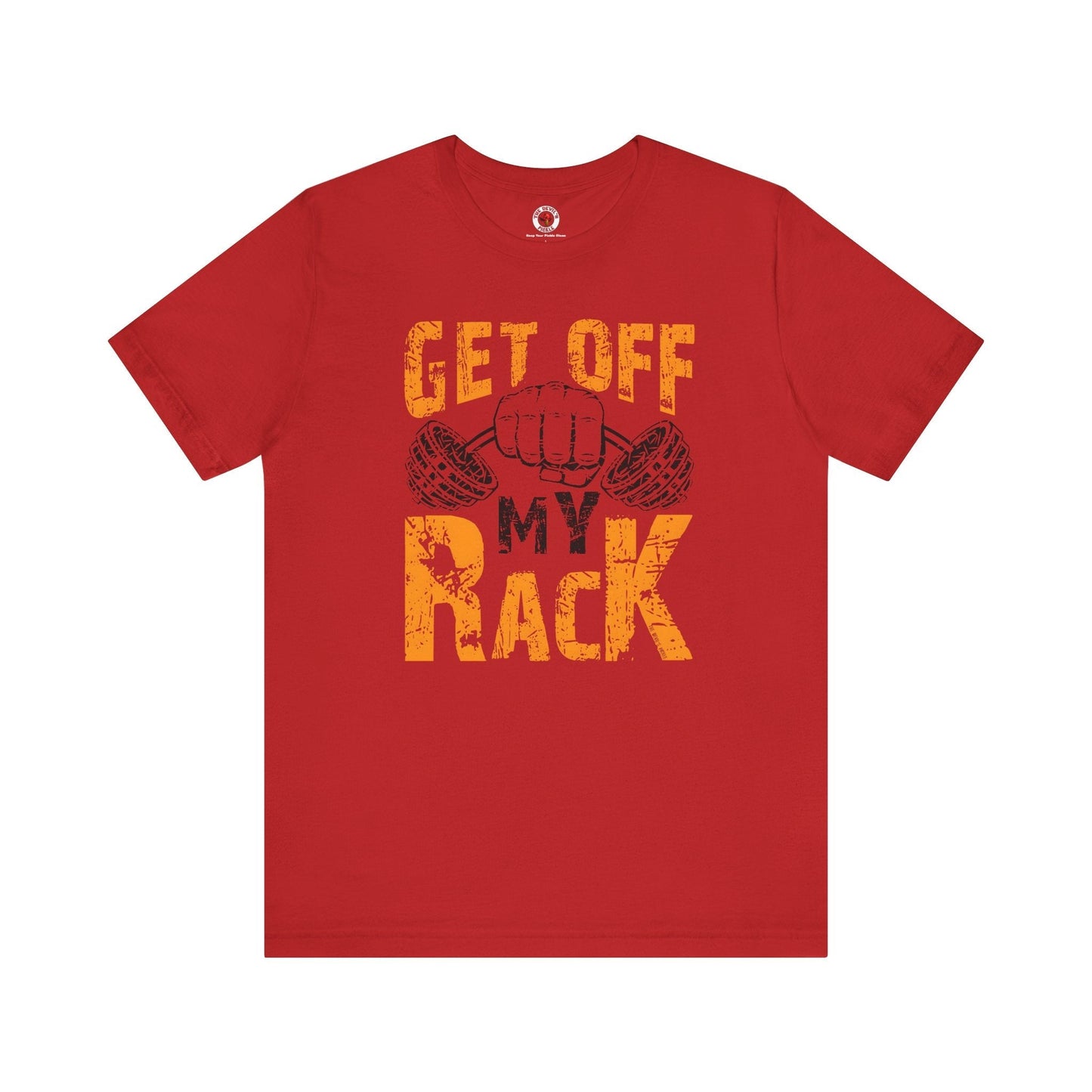 Get Off My Rack T-Shirt The Devil's Pickle