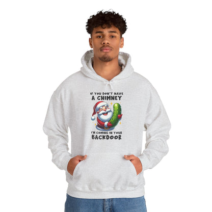 If You Don't Have A Chimney Hooded Sweatshirt The Devil's Pickle