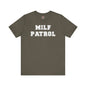 MILF Patrol T-Shirt The Devil's Pickle