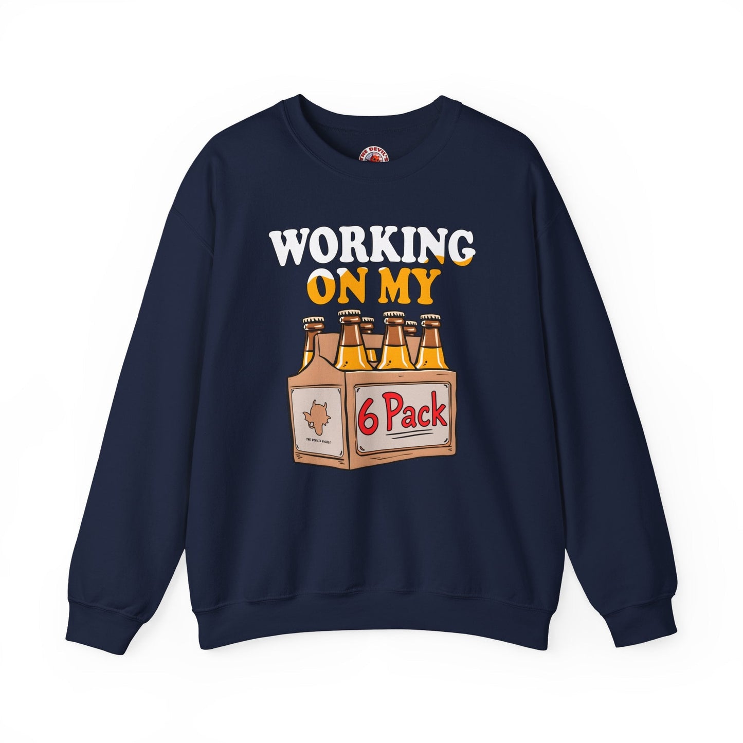 Working On My 6 Pack Crewneck Sweatshirt The Devil's Pickle