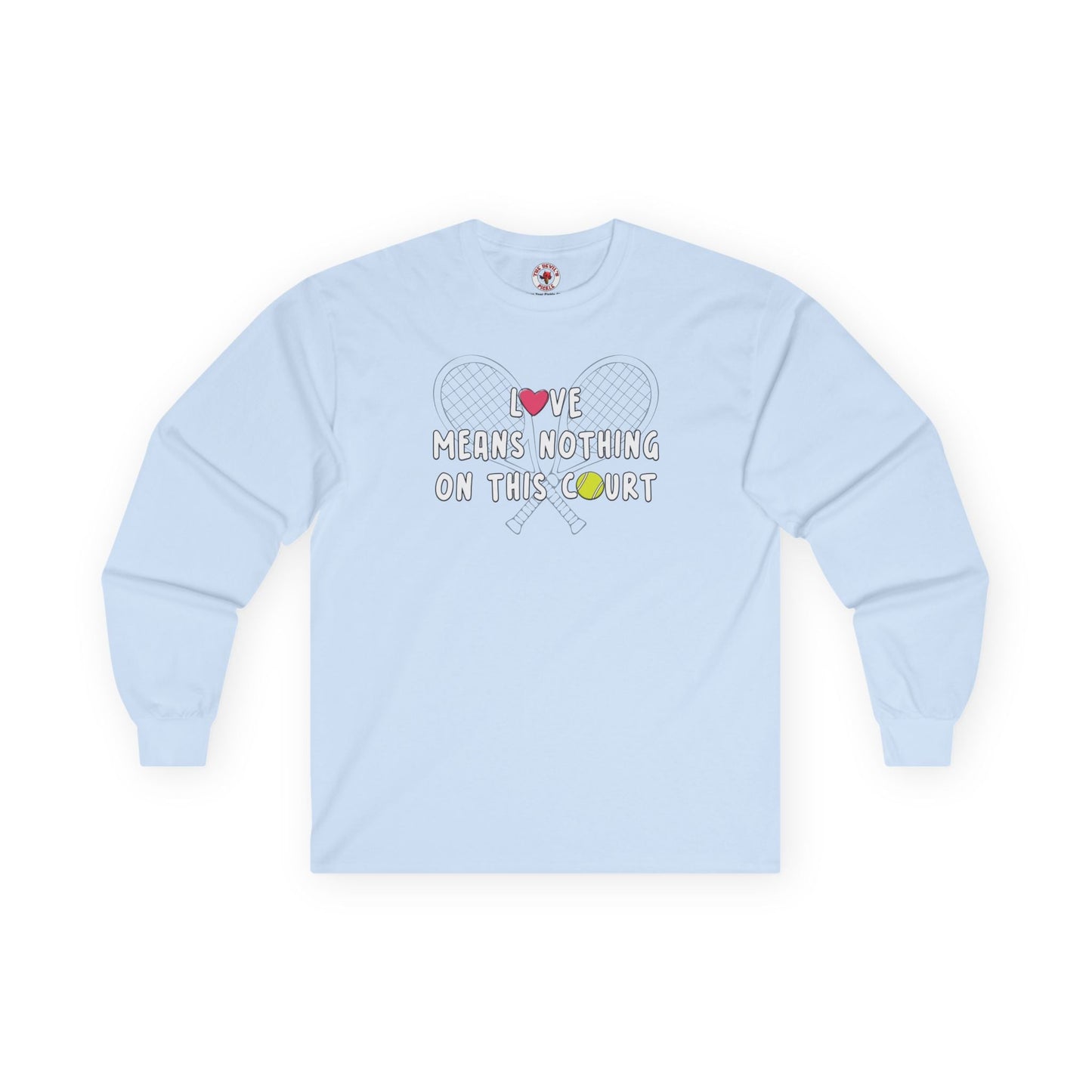 Love Means Nothing Long Sleeve Tee The Devil's Pickle