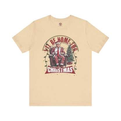 I'll Be Home For Christmas T-Shirt