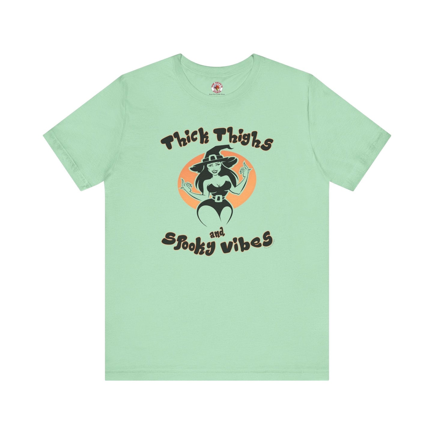 Thick Thighs and Spooky Vibes T-Shirt The Devil's Pickle