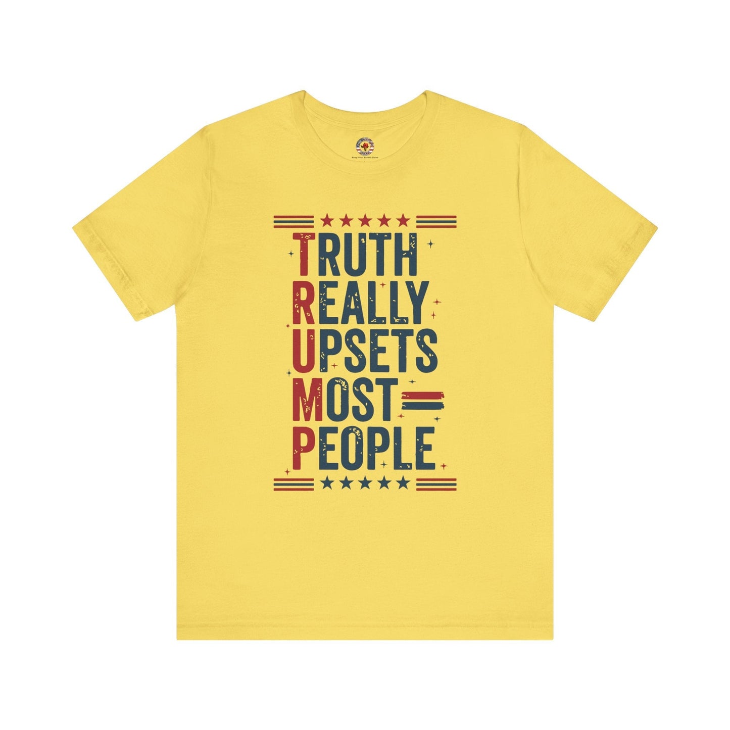 Truth Really Upsets Most People T-Shirt The Devil's Pickle