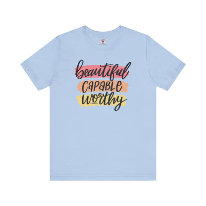 Beautiful Capable Worthy T-Shirt The Devil's Pickle